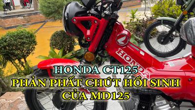 Honda CT125 2022 phảng phất chút hồi sinh của MD125