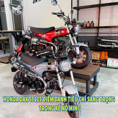Honda Dax ST125 ABS điểm danh tiêu chí sang trọng trong xế nổ mini tại cửa hàng bán xe Đồng Nai