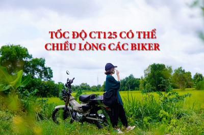 Tốc độ Honda CT125 2022 có thể chiều lòng các biker